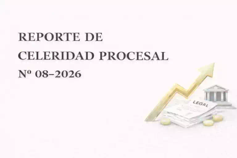 Reporte de Celeridad Procesal N° 008-2026
