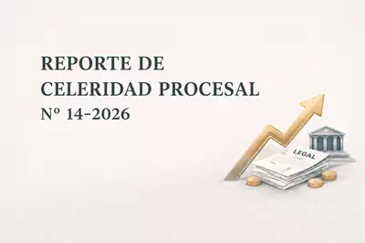 Reporte de Celeridad Procesal N° 014-2026